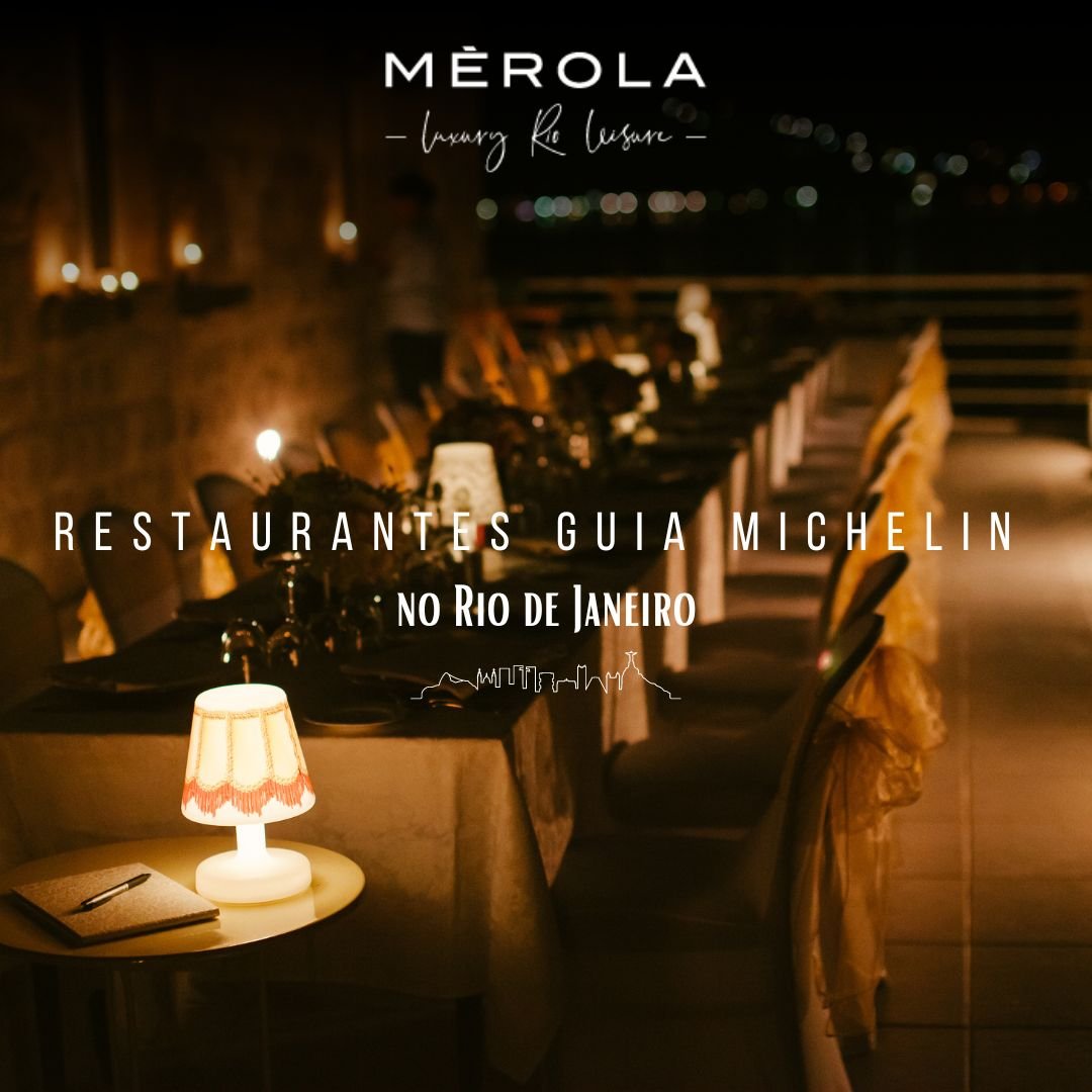 Restaurante Guia Michelin no Rio de Janeiro