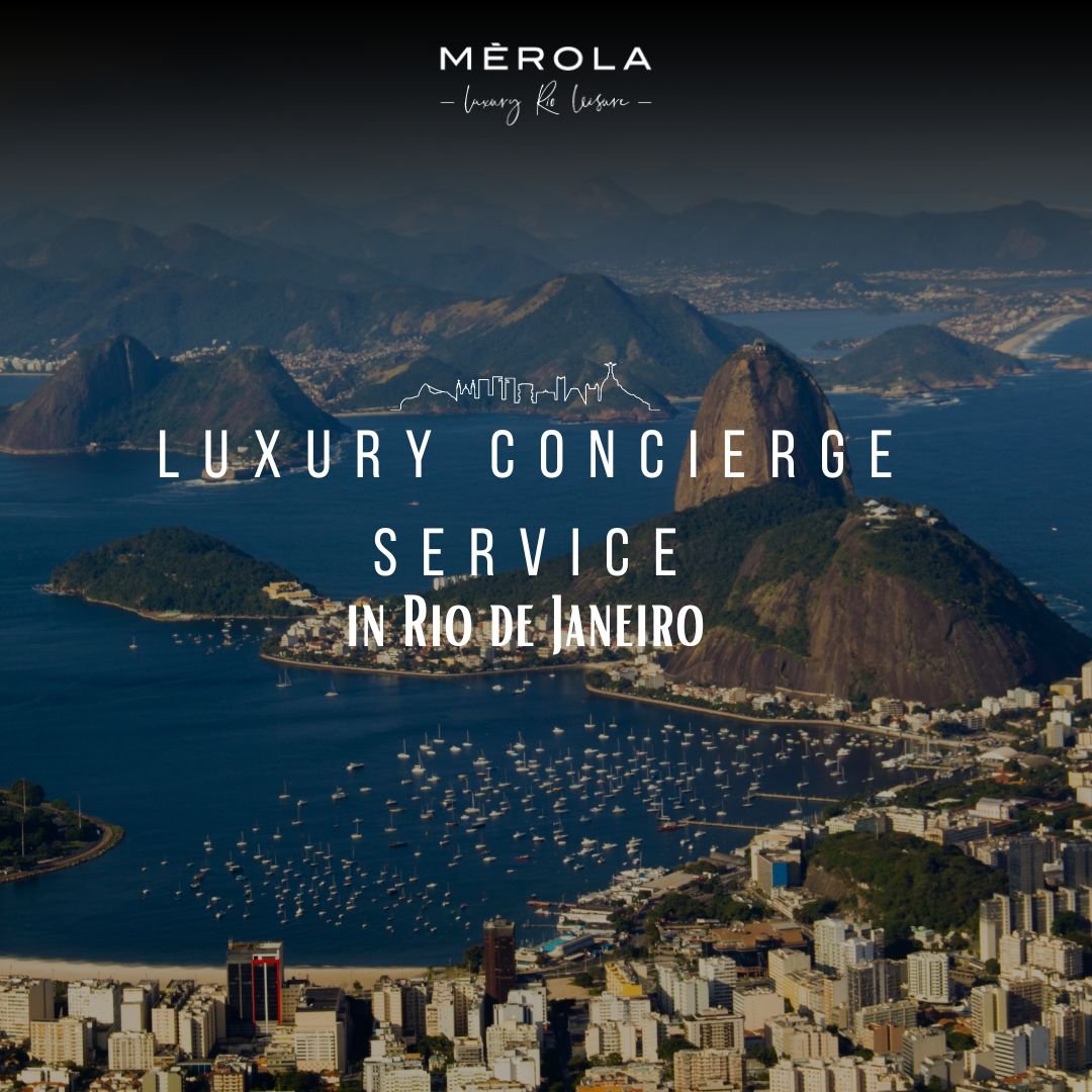 Luxury Concierge Service in Rio de Janeiro